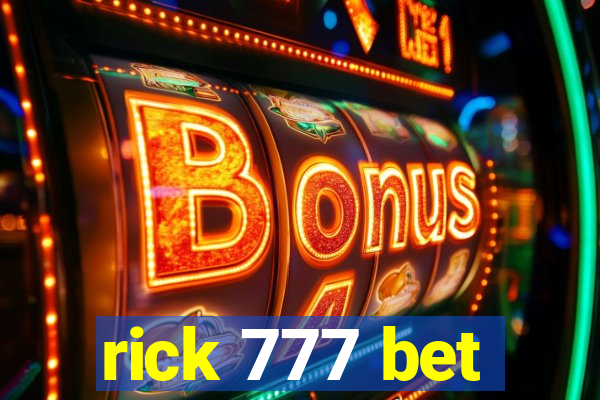 rick 777 bet